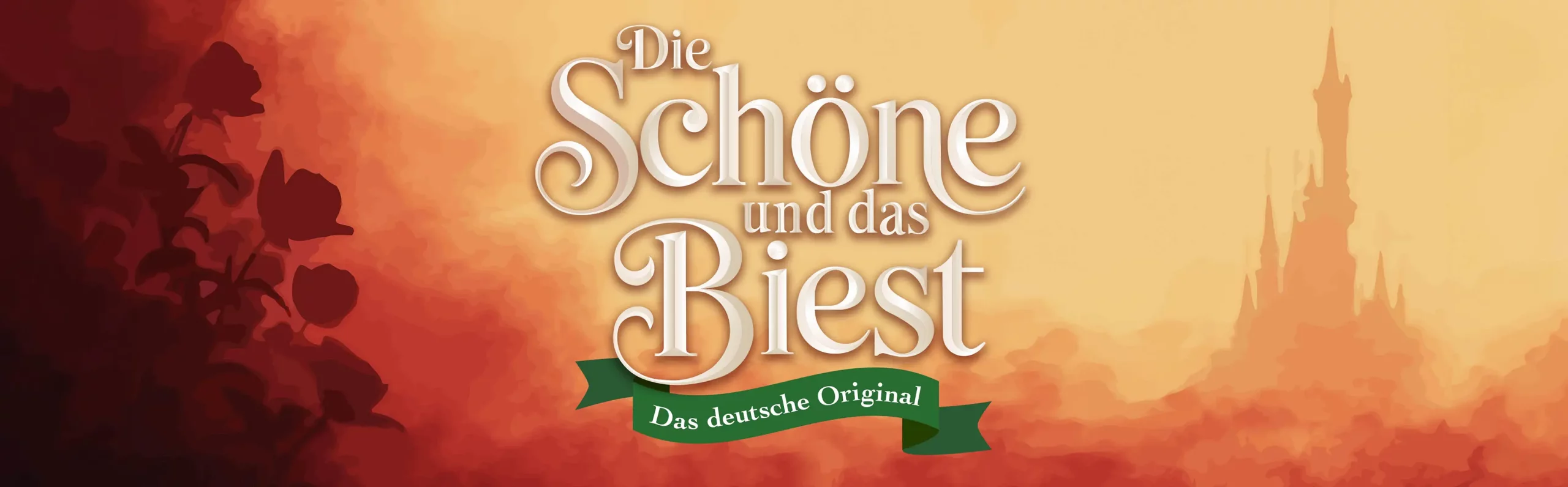 Titelbanner mit dem Schriftzug ‚Die Schöne und das Biest‘ und dem Zusatz ‚Das deutsche Original‘ vor einem orangefarbenen Himmel und einer Schloss-Silhouette. Banner