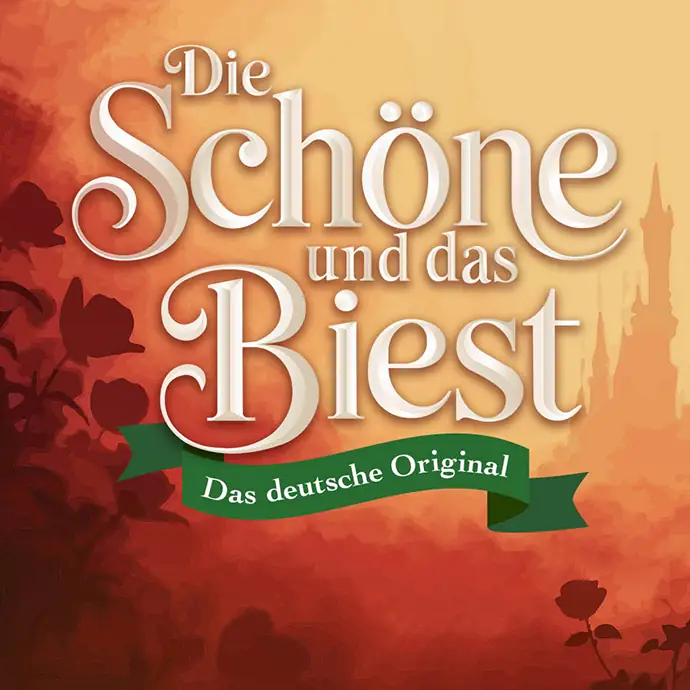 Titelbanner mit dem Schriftzug ‚Die Schöne und das Biest‘ und dem Zusatz ‚Das deutsche Original‘ vor einem orangefarbenen Himmel und einer Schloss-Silhouette.