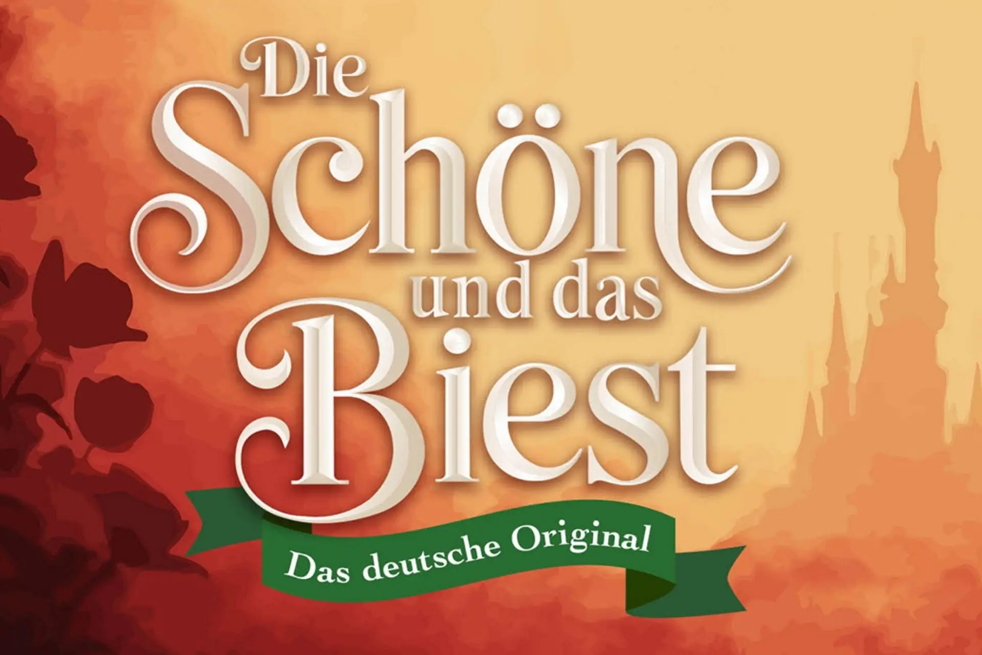 Titelbanner mit dem Schriftzug ‚Die Schöne und das Biest‘ und dem Zusatz ‚Das deutsche Original‘ vor einem orangefarbenen Himmel und einer Schloss-Silhouette.