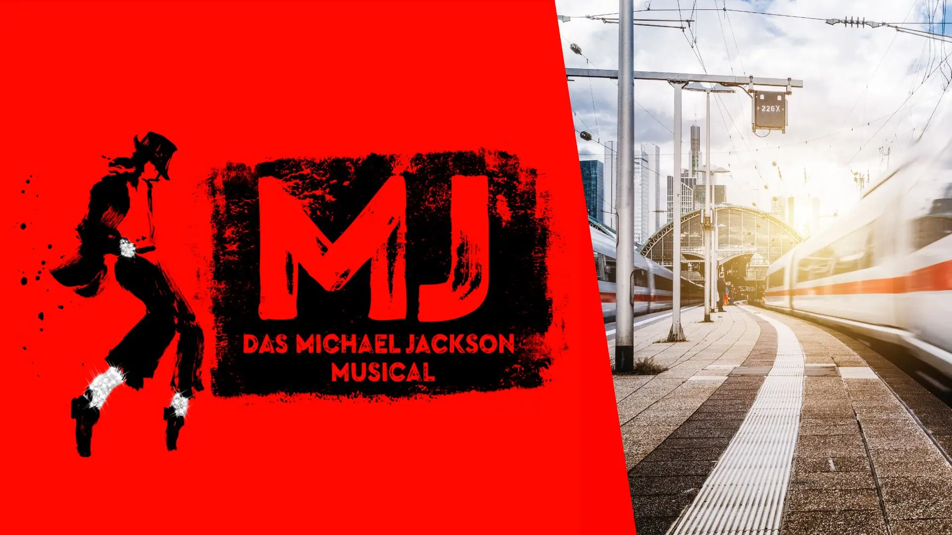 Links eine stilisierte schwarze Silhouette von Michael Jackson in typischer Pose vor rotem Hintergrund mit dem Schriftzug '[MJ] DAS MICHAEL JACKSON MUSICAL', rechts ein moderner Bahnsteig mit einem einfahrenden Zug bei Sonnenlicht.