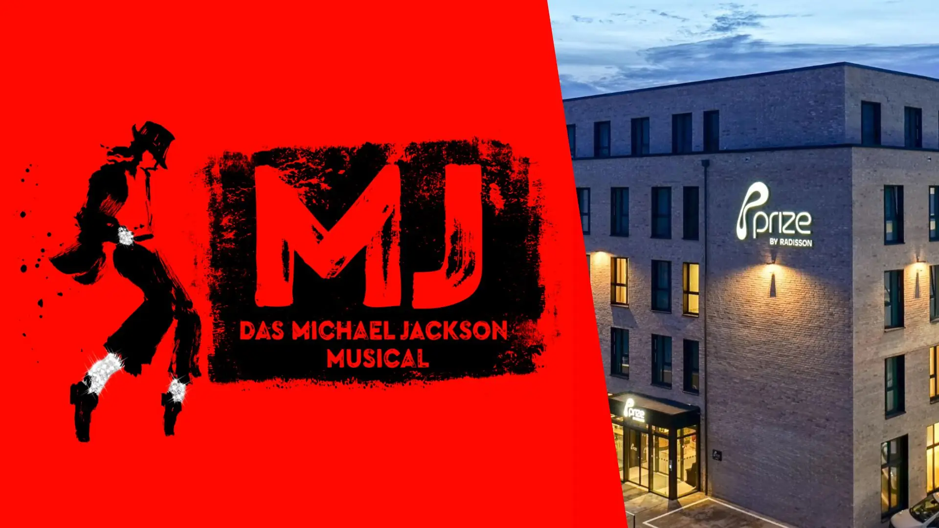 Links Silhouette von Michael Jackson in typischer Pose vor rotem Hintergrund, daneben schwarzer Schriftzug 'MJ DAS MICHAEL JACKSON MUSICAL', rechts modernes Gebäude mit beleuchtetem Schriftzug 'prize BY RADISSON' an der Fassade