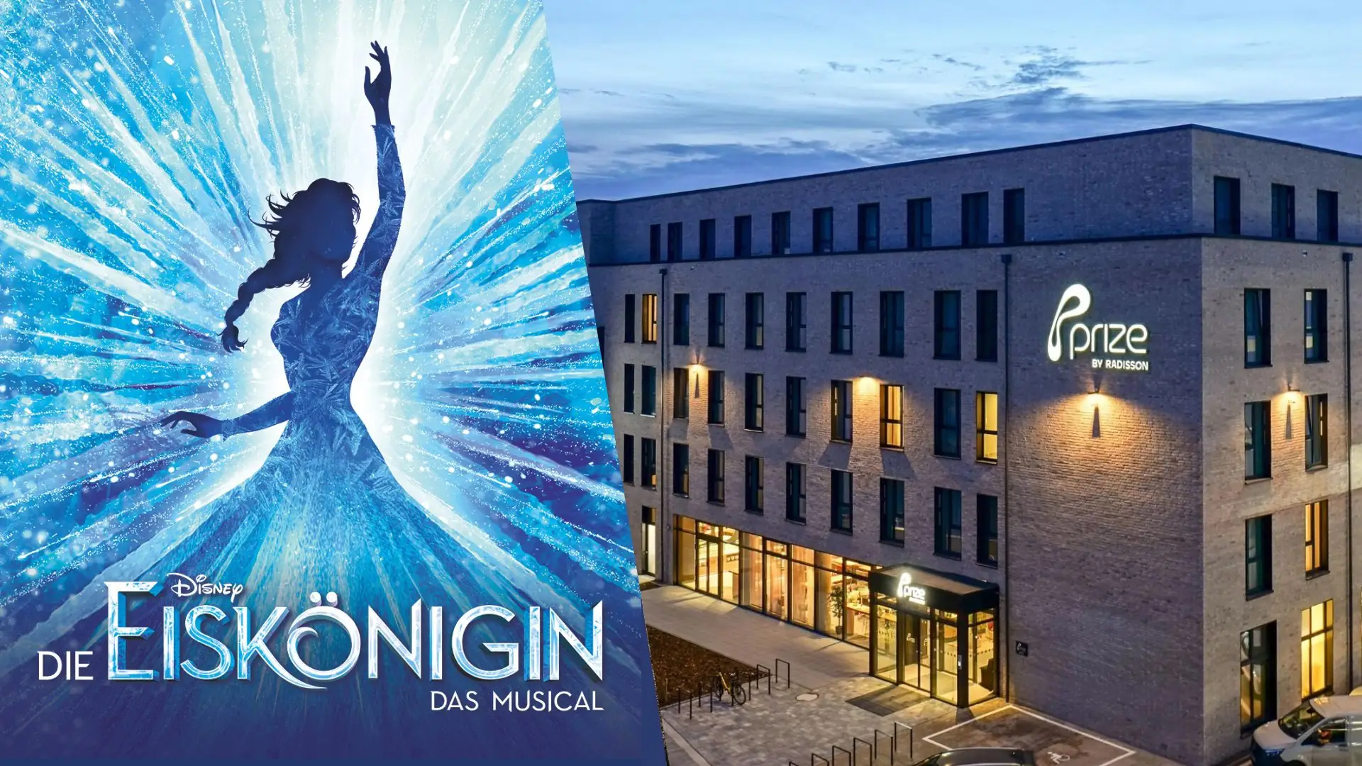 Links Logo von der Eiskönigen, eine Frau in einem blauen Kleid vor einem strahlenförmigen Hintergrund, rechts ein mehrstöckiges Hotelgebäude mit beleuchtetem Schriftzug 'prize by radisson'