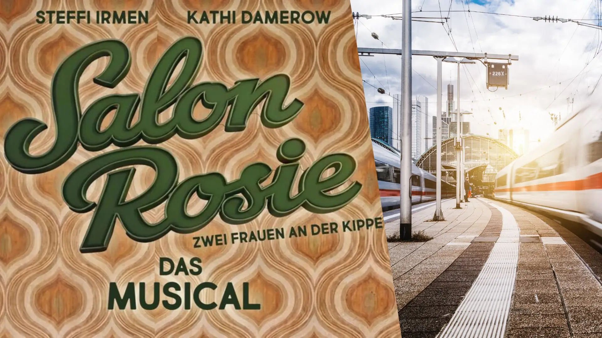 Schriftzug 'Salon Rosie DAS MUSICAL' vor gemustertem Hintergrund links und rechts ein Bahnhof mit einfahrendem Zug