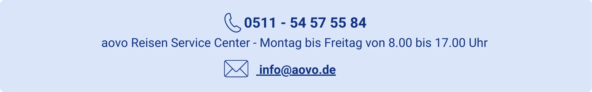 Kontaktinformationen für das aovo Reisen Service Center: Telefonnummer, E-Mail und Betriebszeiten auf hellblauem Hintergrund.