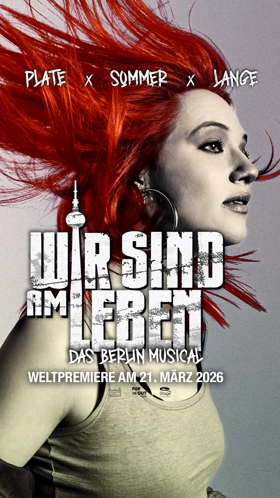 Porträt einer Frau mit roten Haaren, die nach hinten wehen, Text 'Wir sind im Leben - Das Berlin Musical', Ankündigung der Weltpremiere am 21. März 2026 (im Hochformat)