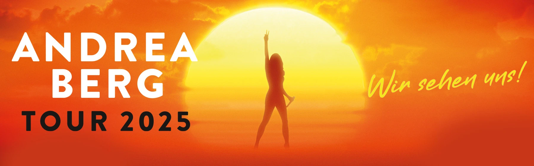 Andrea Berg - Wir sehen uns! Die Tour 2025, Banner