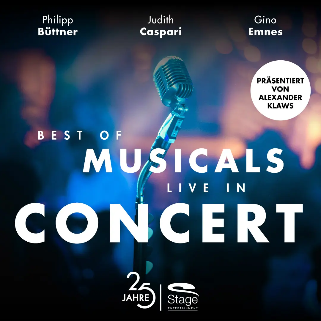 Best of Musicals live in concert, Key Visual, Schriftzug vor einem Mikrofon mit Störer und Darstellernamen, 25 Jahre Stage Entertainment (quadratisch)