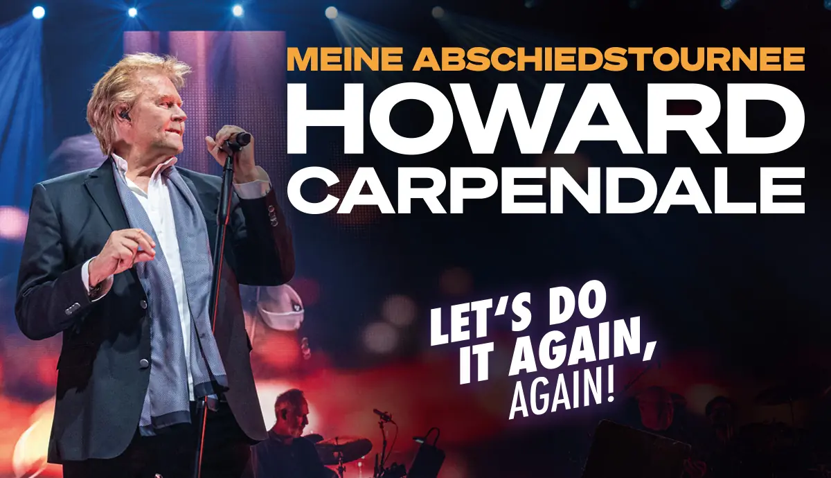 Howard Carpendale: Meine Abschiedstournee - Let's do it again, again! - Key Visual im Querformat