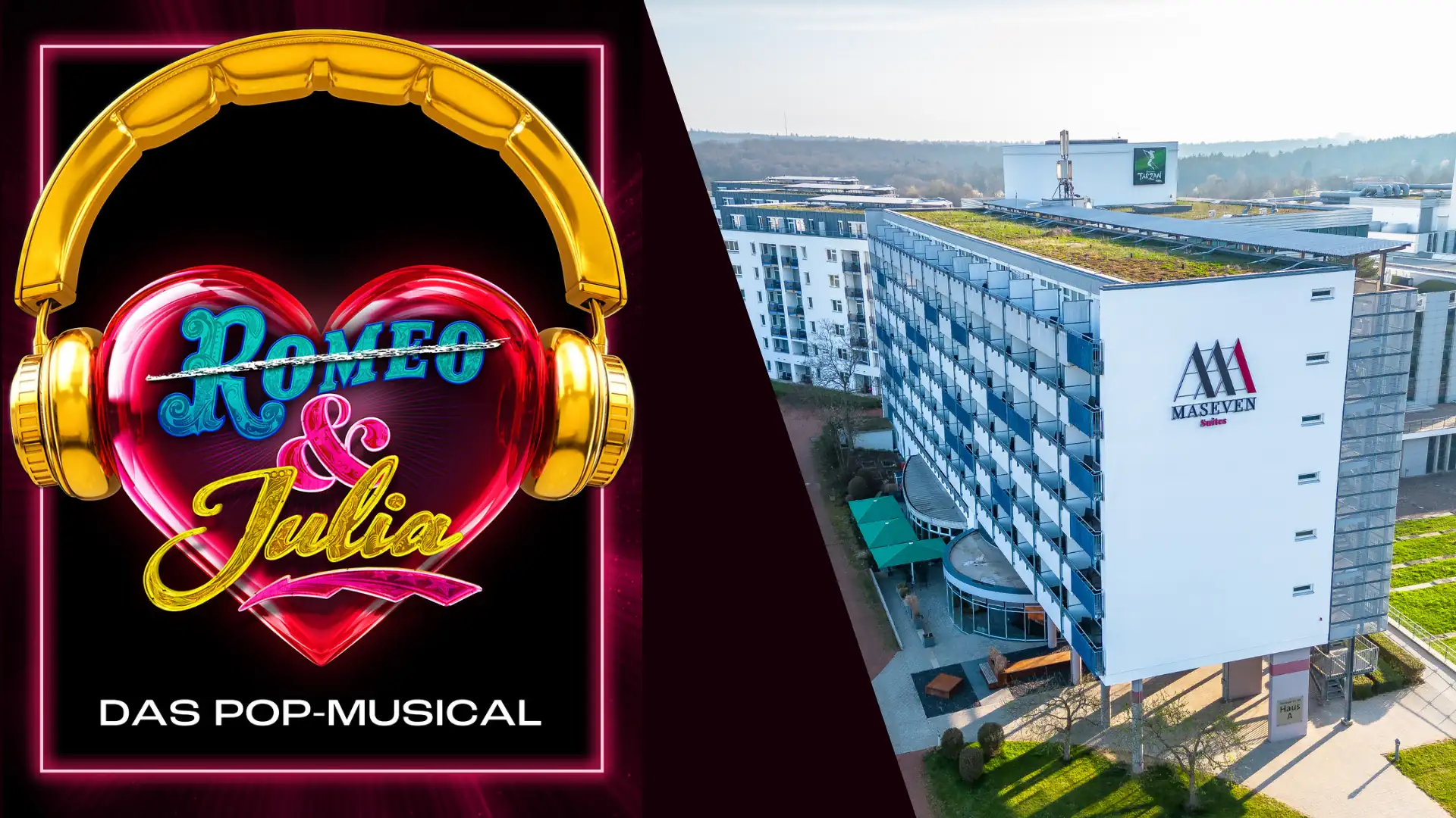 Leuchtendes Logo mit goldenen Kopfhörern, Herz und Schriftzug 'Romeo & Julia DAS POP-MUSICAL' neben einem mehrstöckigen Hotelgebäude mit dem Schriftzug 'MASEVEN'