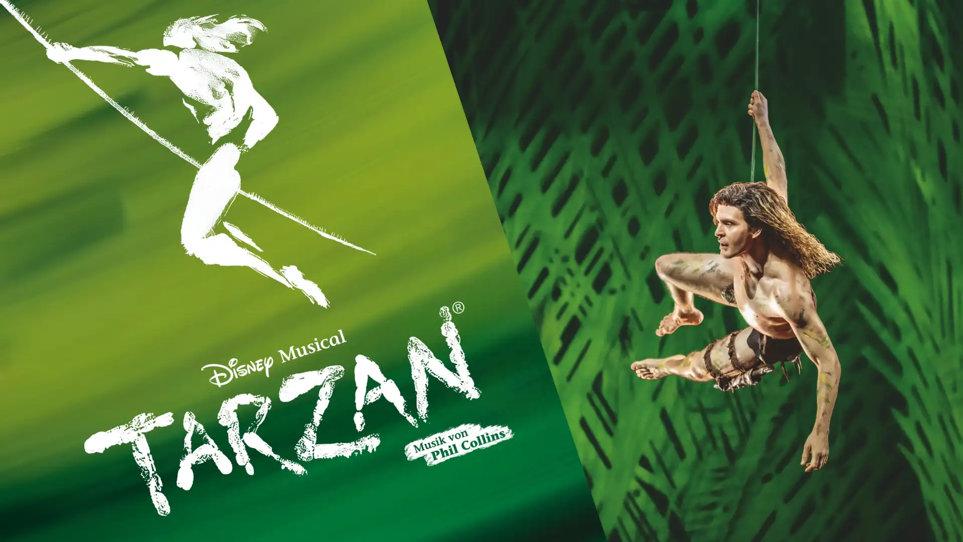 Mann mit langem Haar schwingt sich an einer Liane vor grünem Hintergrund mit dem Schriftzug 'Disney Musical TARZAN Musik von Phil Collins'