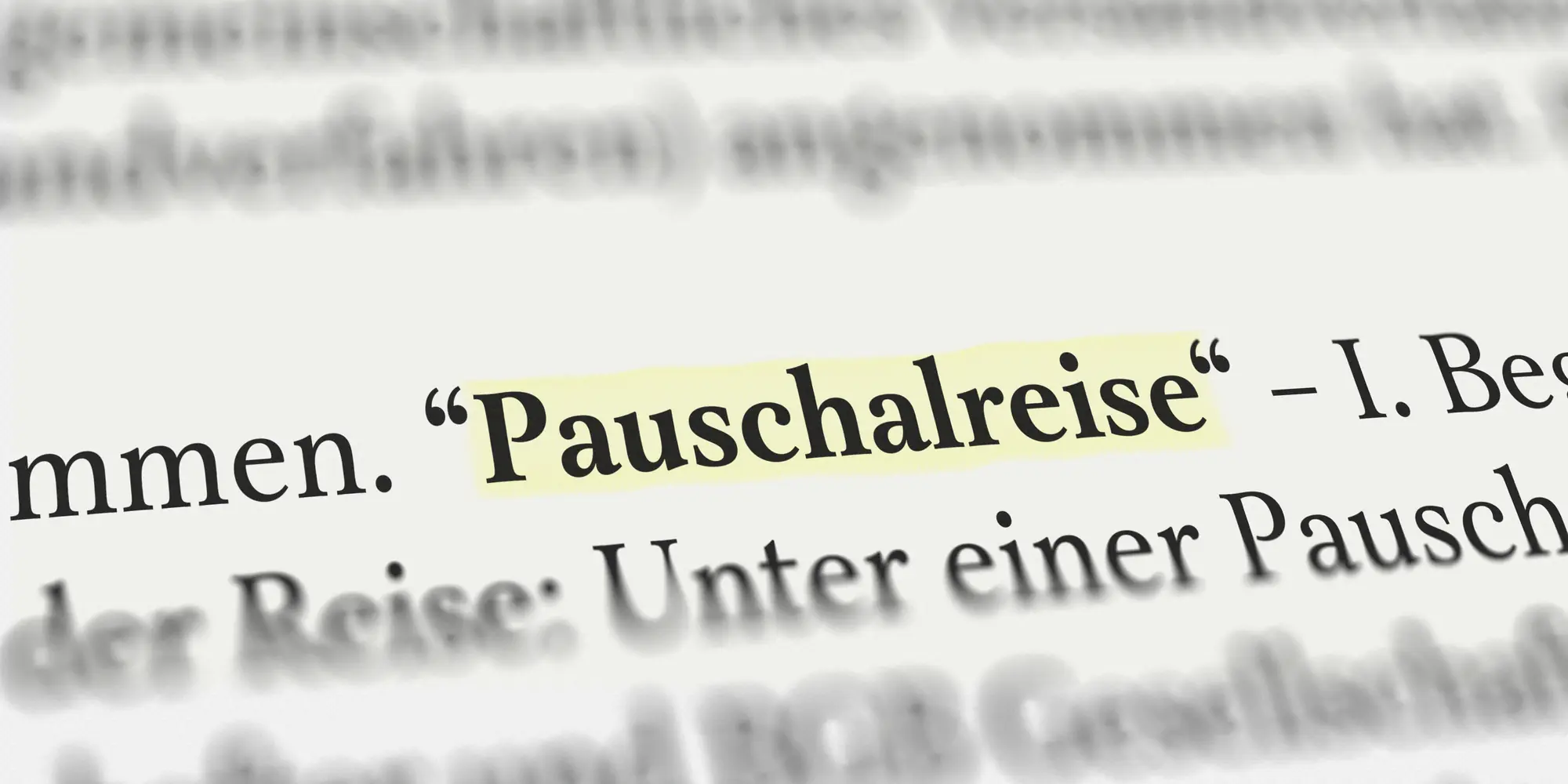 Was ist eine Pauschalreise: Wort im Text markiert.